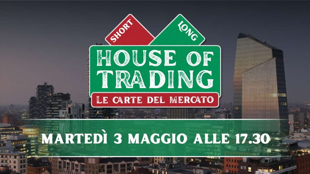 House of Trading 26 aprile 2022: trimestrali italiane sotto la lente in attesa di Powell