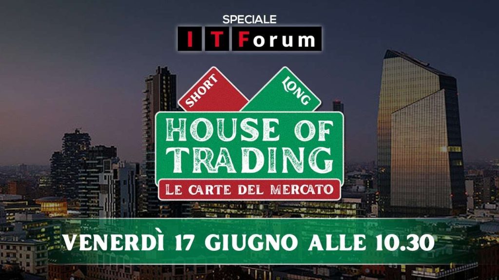 House of Trading: speciale live da ITForum di Rimini 2022