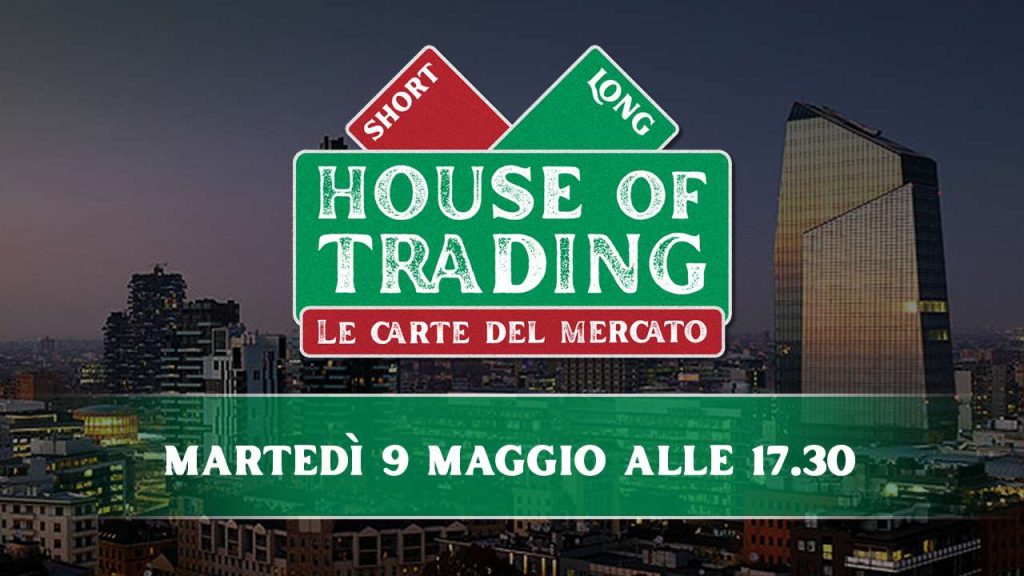 Il cartello della trasmissione di House of Trading del 9 maggio 2023