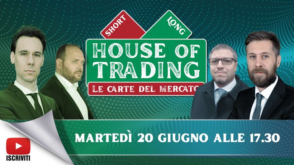Il cartellone della puntata di House of Trading del 20 giugno 2023