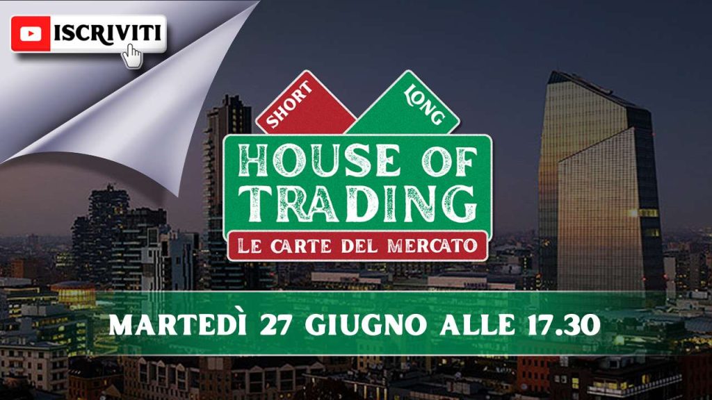Il cartello di presentazione della puntata di House of Trading del 27 giugno 2023