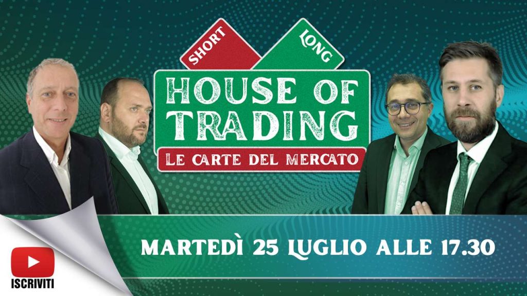Il cartello di presentazione della puntata del 25 luglio 2023 di House of Trading