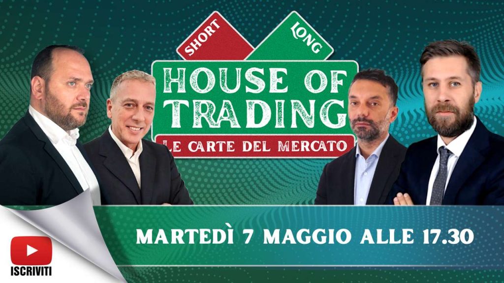 Il cartello di presentazione della puntata di House of Trading del 7 maggio 2024 con i protagonisti Giancarlo Prisco, Nicola Duranti, Luca Fiore e Riccardo Designori