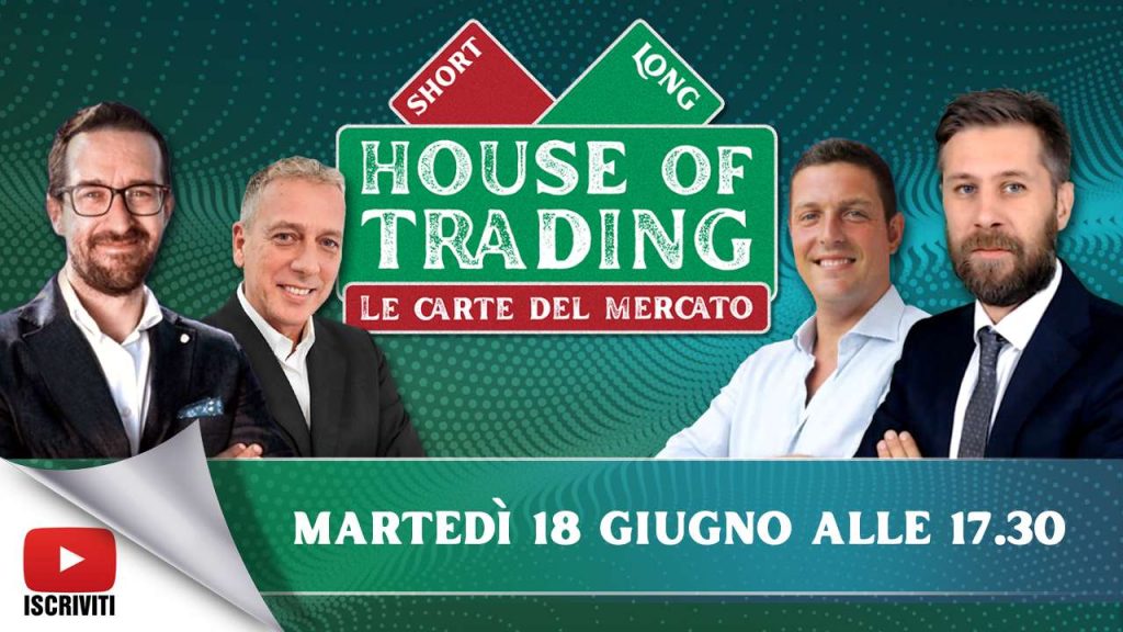 Il cartello di presentazione della puntata di House of Trading del 18 giugno 2024 con i suoi protagonisti: Stefano Serafini, Nicola Duranti, Giovanni Picone e Riccardo Designori