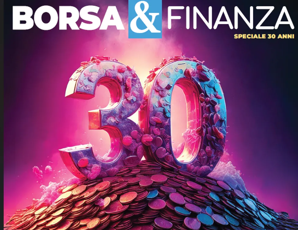 Uno zoom sulla copertina del numero speciale di Borsa&Finanza che sarà al Salone del Risparmio 2025. L'immagtine mostra la testata e un 30 in grande e sostenuto da una montagna di monete. Si riferisce ai 30 di vita del marchio Borsa&Finanza, in occasione del quale sono stati ripercorsi gli ultimi 30 anni dell'Italia per capire come si possa ripartire dalla ricchezza del risparmio